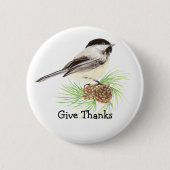 Black Capped Chickadee Bird "Geef Bedankt" Quote Ronde Button 5,7 Cm (Voorkant)