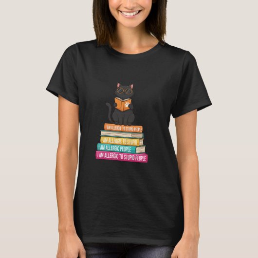 Black Cat "Allergic to Stupid People" Funny Book T-shirt (Voorkant)