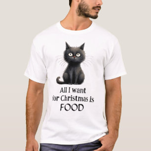 Black Cat Alles wat ik wil voor Kerstmis is eten T-shirt