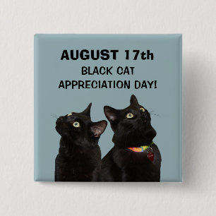Black Cat Appreciation Day Button