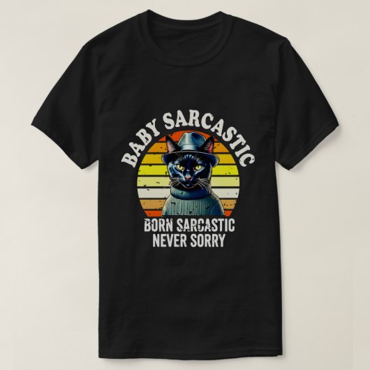 Black Cat Born Sarcastic Never Sorry Retro Sunset T-shirt (Design voorkant)