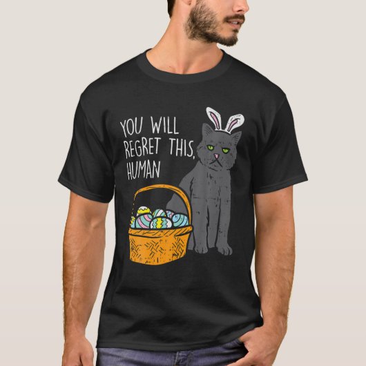 Black Cat Bunny Regret deze menselijke grappige pa T-shirt (Voorkant)