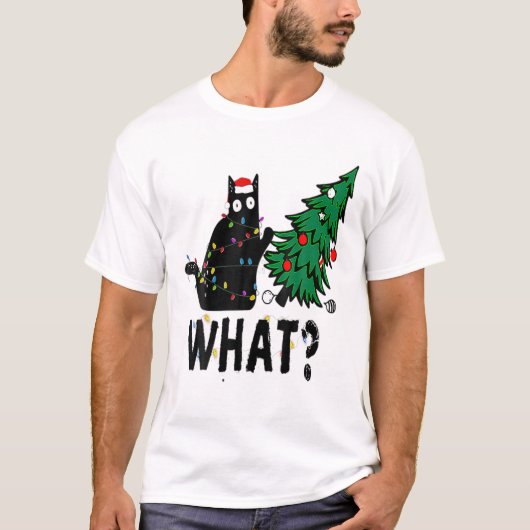 Black Cat Cat Gift Pushing kerstboom over kat Wha T-shirt (Voorkant)