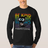 Black Cat Coffee Be Kind Paraprofessional T-shirt (Voorkant)