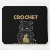 Black Cat Crochet omdat de moord verkeerd is Muismat (Voorkant)