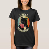 Black Cat Drink Coffee I Read Banned Bookwor T-shirt (Voorkant)