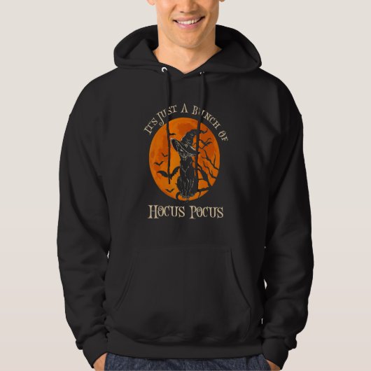 Black Cat It's Just A Bunch Of Hocus Pocus Cat shi Hoodie (Voorkant)