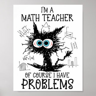 Black Cat Kat Ik ben een Wiskunde docent Natuurlij Poster