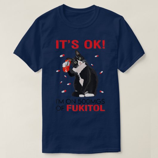 Black Cat Kitten Het is oké dat ik op 500 mg Fukit T-shirt (Design voorkant)