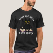 Black Cat Lover En Spell Caster Witch T-shirt Met  (Voorkant)