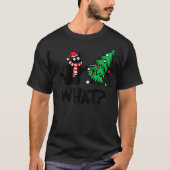 Black Cat Pushing-kerstboom over Cat What T-shirt (Voorkant)