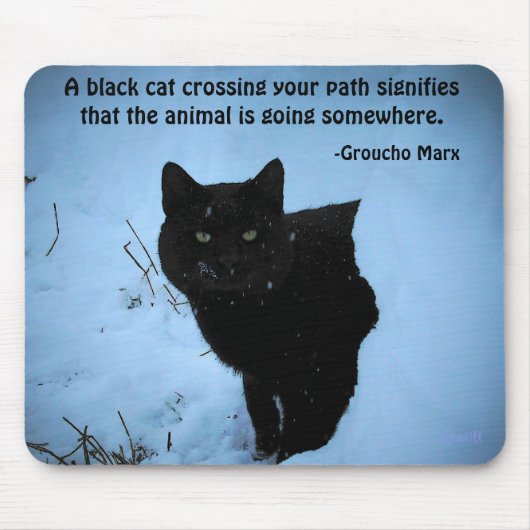 Black Cat quote van Groucho Marx Muismat (Voorkant)
