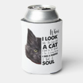 BLACK CAT WHEN I LOOK INTO THE EYES OF A CAT BLIKJESKOELER (Blikje Achterkant)