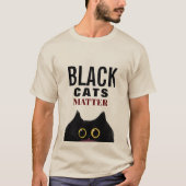"BLACK CATS MATTER" T-SHIRT (Voorkant)
