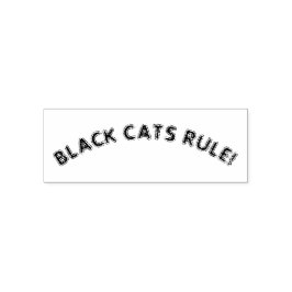 "BLACK CATS RULE" CITAAT VAN KATTENLIEFHEBBER, HEK ZELFINKTENDE STEMPEL