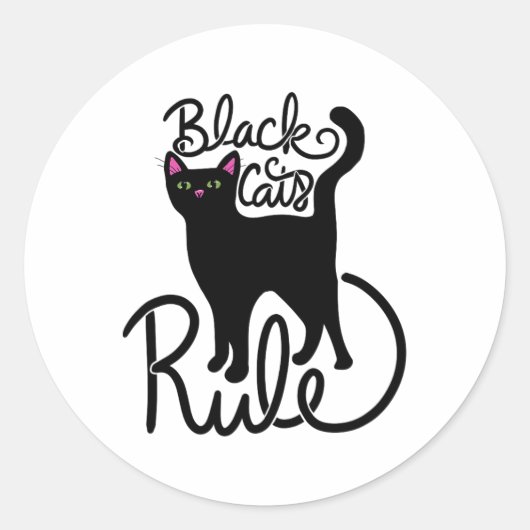 Black Cats Rule Fun Black Cat Mam Cute Ronde Sticker (Voorkant)