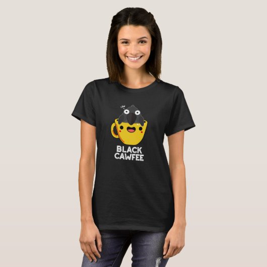 Black Cawfee Funny Crow Coffee Pun Dark BG T-shirt (Voorkant volledig)