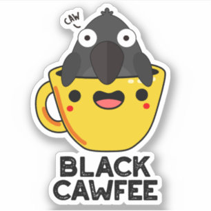 Black Cawfee Funny Crow Coffee Pun Sticker