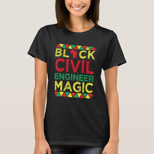 Black Civil Engineer Magic Engineering Black Histo T-shirt (Voorkant)
