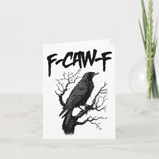 Black Crow, F-caw-f Grappige Zwarte Vogel Kaart (Voorkant)
