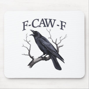 Black Crow, F-caw-f Grappige Zwarte Vogel Muismat