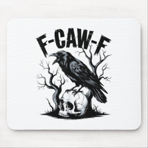 Black Crow, F-caw-f Grappige Zwarte Vogel Muismat