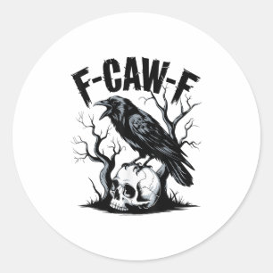 Black Crow, F-caw-f Grappige Zwarte Vogel Ronde Sticker