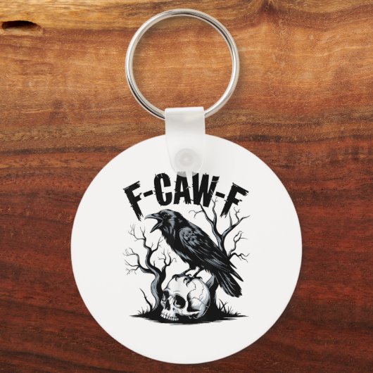 Black Crow, F-caw-f Grappige Zwarte Vogel Sleutelhanger (Voorkant)