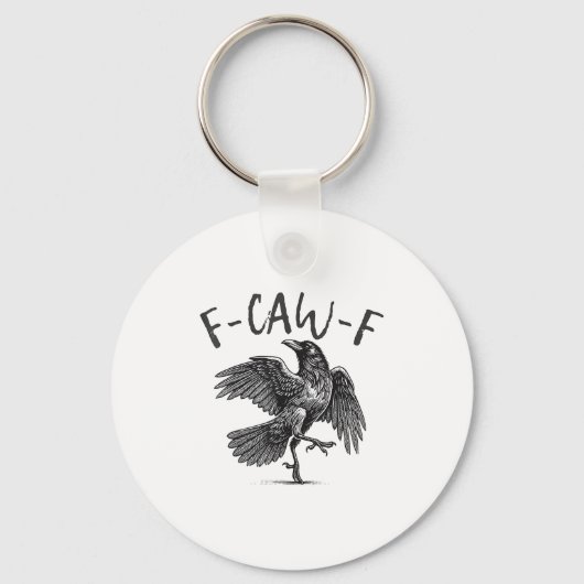 Black Crow, F-caw-f Grappige Zwarte Vogel Sleutelhanger (Voorkant)