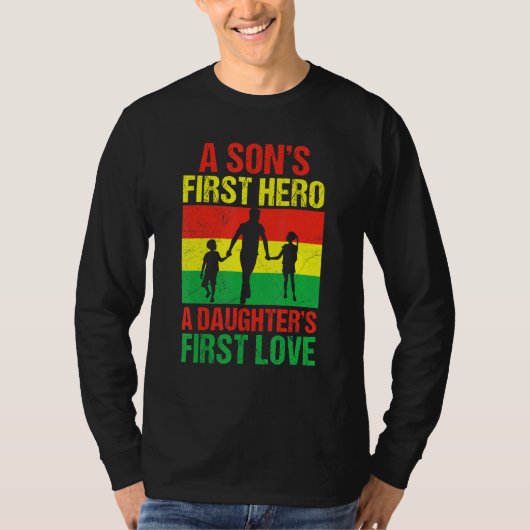 Black Dad Pride Sons First Hero Daughters First Lo T-shirt (Voorkant)