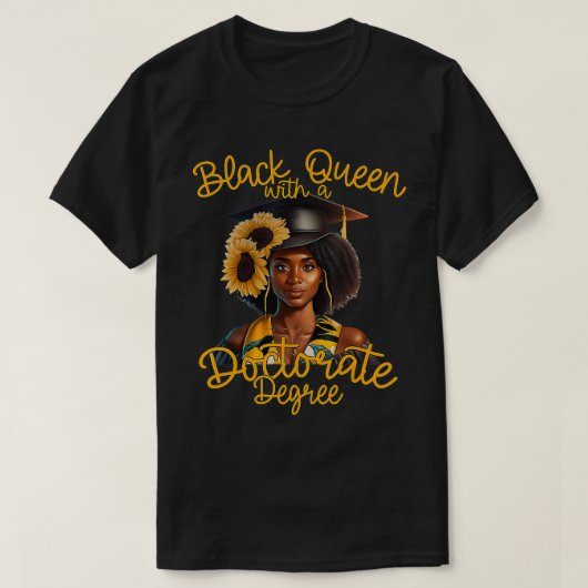 Black Doctorate Degree Afstuderen Afro-Amerikaans T-shirt (Design voorkant)