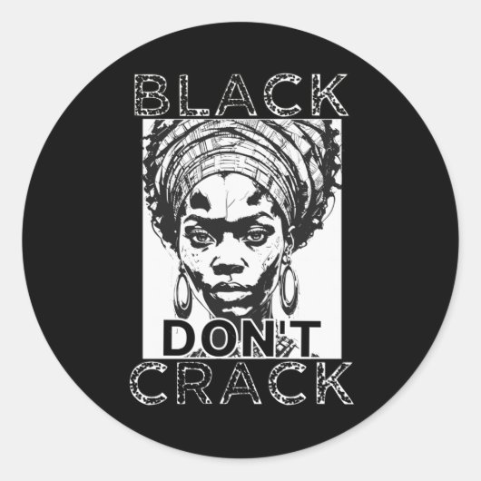 Black Don't Crack 1 Sticker (Voorkant)
