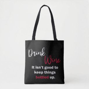 Black Drink Wine Funny Gezegde gepersonaliseerd Tote Bag