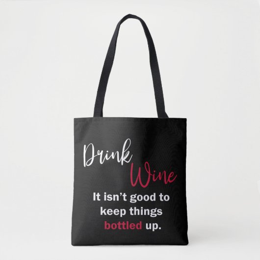 Black Drink Wine Funny Gezegde gepersonaliseerd Tote Bag (Voorkant)