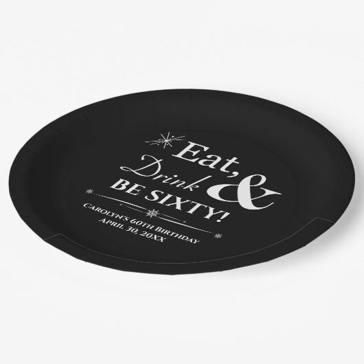 Black Eat Drink & Be Sixty Retro 60e Verjaardag Papieren Bordje (Gekanteld)