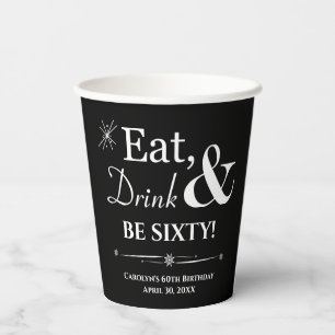 Black Eat Drink Be Sixty Throwback 60e Verjaardag Papieren Bekers