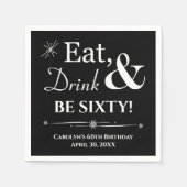 Black Eat Drink Be Sixty Throwback 60e Verjaardag Servet (Voorkant)
