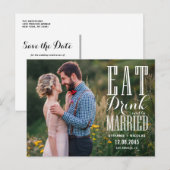 Black Eat Drink en Be Married Foto Save the Date Aankondigingskaart (Voorkant / Achterkant)
