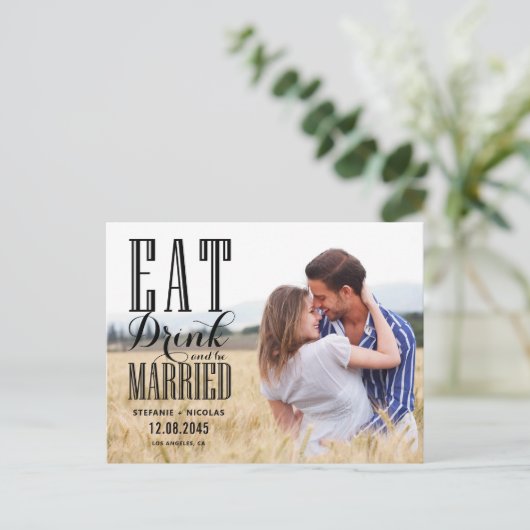 Black Eat Drink en Be Married Foto Save the Date Uitnodiging Briefkaart (Staand voorkant)