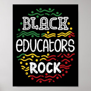 Black Educators Rock - Afro-Amerikaanse Geschieden Poster