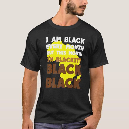 Black Every Month Black History African Bhm Blacki T-shirt (Voorkant)