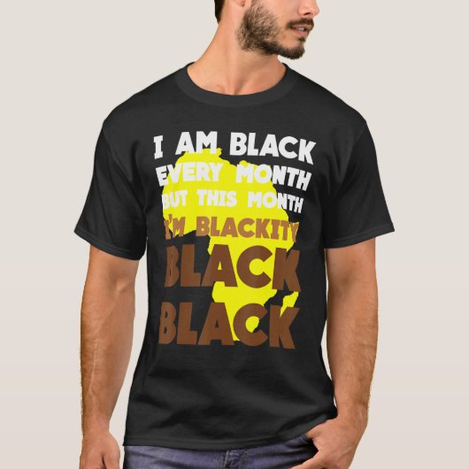 Black Every Month Black History African Bhm Blacki T-shirt (Voorkant)