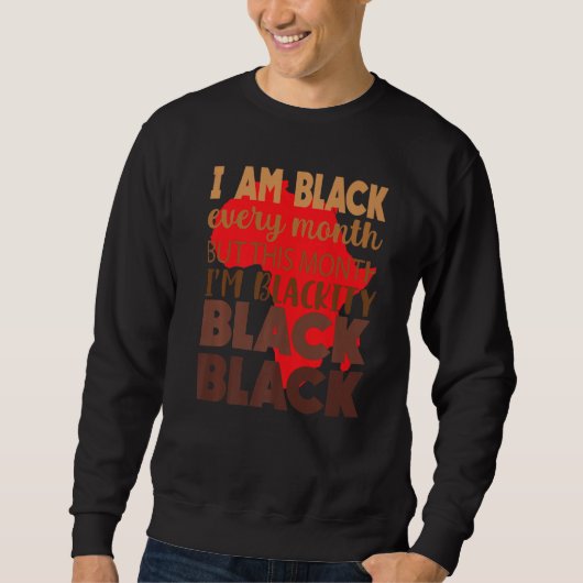 Black Every Month Black History African Bhm Blacki Trui (Voorkant)