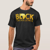 Black Excellence Melanin African Black History Bla T-shirt (Voorkant)