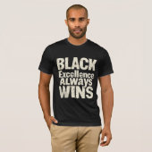 Black Excellence - Vier de maand van de zwarte ges T-shirt (Voorkant volledig)