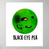 Black Eye Pea Funny Veggie Pun Poster (Voorkant)
