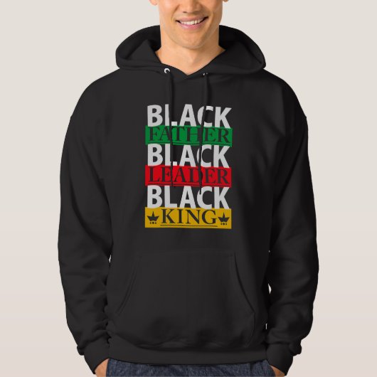 Black father leader king Black History Month proud Hoodie (Voorkant)