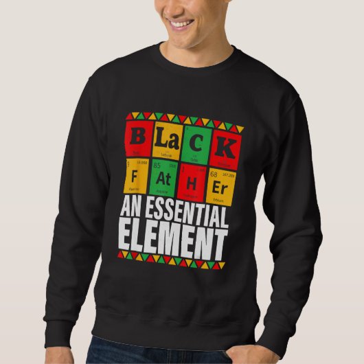 Black Father The Essential Element Father s Day Trui (Voorkant)