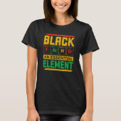 Black Father The Essential Element Father's Day Bl T-shirt (Voorkant)
