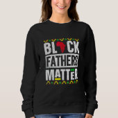 Black Fathers Mat Fteror Mannen Dad Husband Histor Trui (Voorkant)